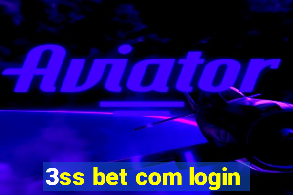 3ss bet com login